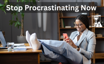 Stop Procrastinating Now